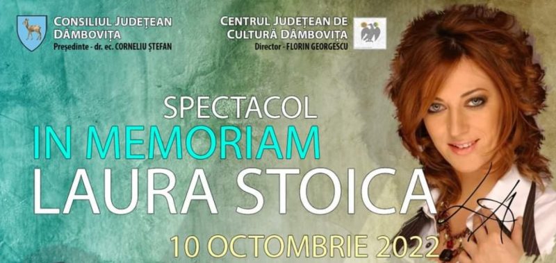 CJ Dâmbovița vă invită la Clubul Studenților din Târgoviște unde va avea loc spectacolul „In memoriam Laura Stoica”