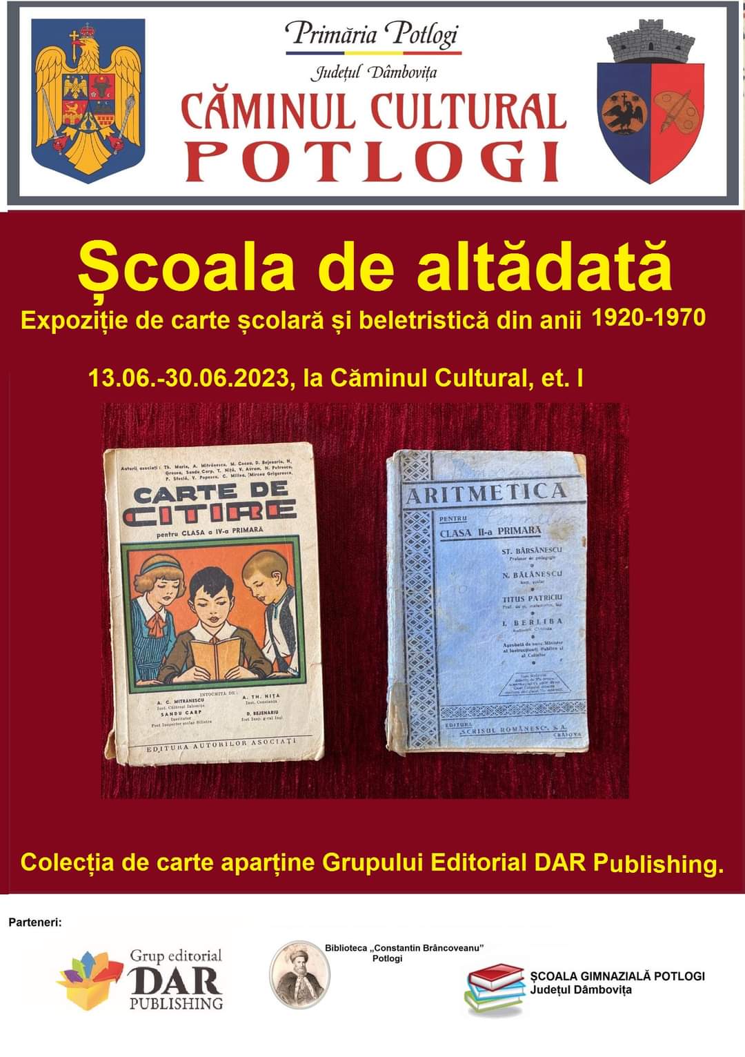 În ultima săptămână a anului școlar 2022-2023, Primaria Comunei Potlogi prin Departamentul de Cultură anunță deschiderea expoziției „Școala de altădată” la Căminul Cultural Potlogi.
