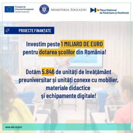 Peste 1 MILIARD DE EURO pentru dotarea unităților de învățământ preuniversitar din România!