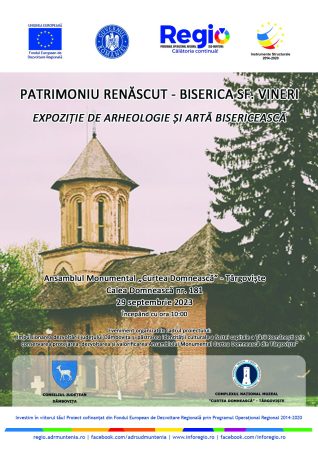 Vineri, 29 septembrie 2023, are loc deschiderea expoziției de arheologie și artă bisericească „Patrimoniu renăscut – Biserica Sf. Vineri”