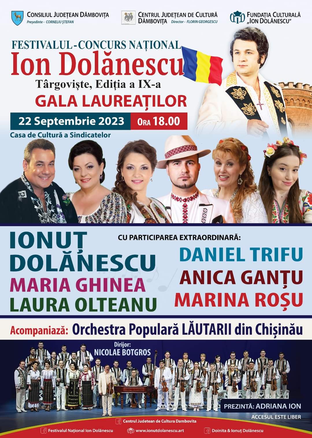 Consiliul Judeţean Dâmboviţa, prin Centrul Judeţean de Cultură Dâmboviţa, alături de Fundaţia Culturală Ion Dolănescu, vă invită în zilele 