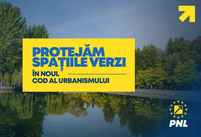 PNL: Am obținut scoaterea amendamentelor nocive din Codul Urbanismului care ar fi dus la reducerea drastică a spațiilor verzi dintre blocuri