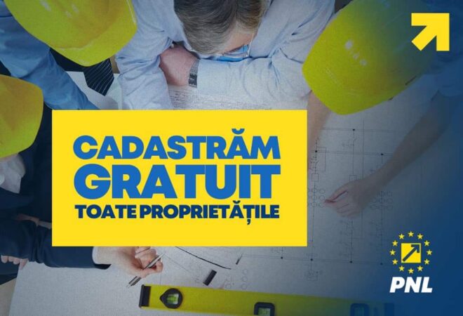 PNL: Toate proprietățile din România vor fi cadastrate, gratuit pentru cetățeni