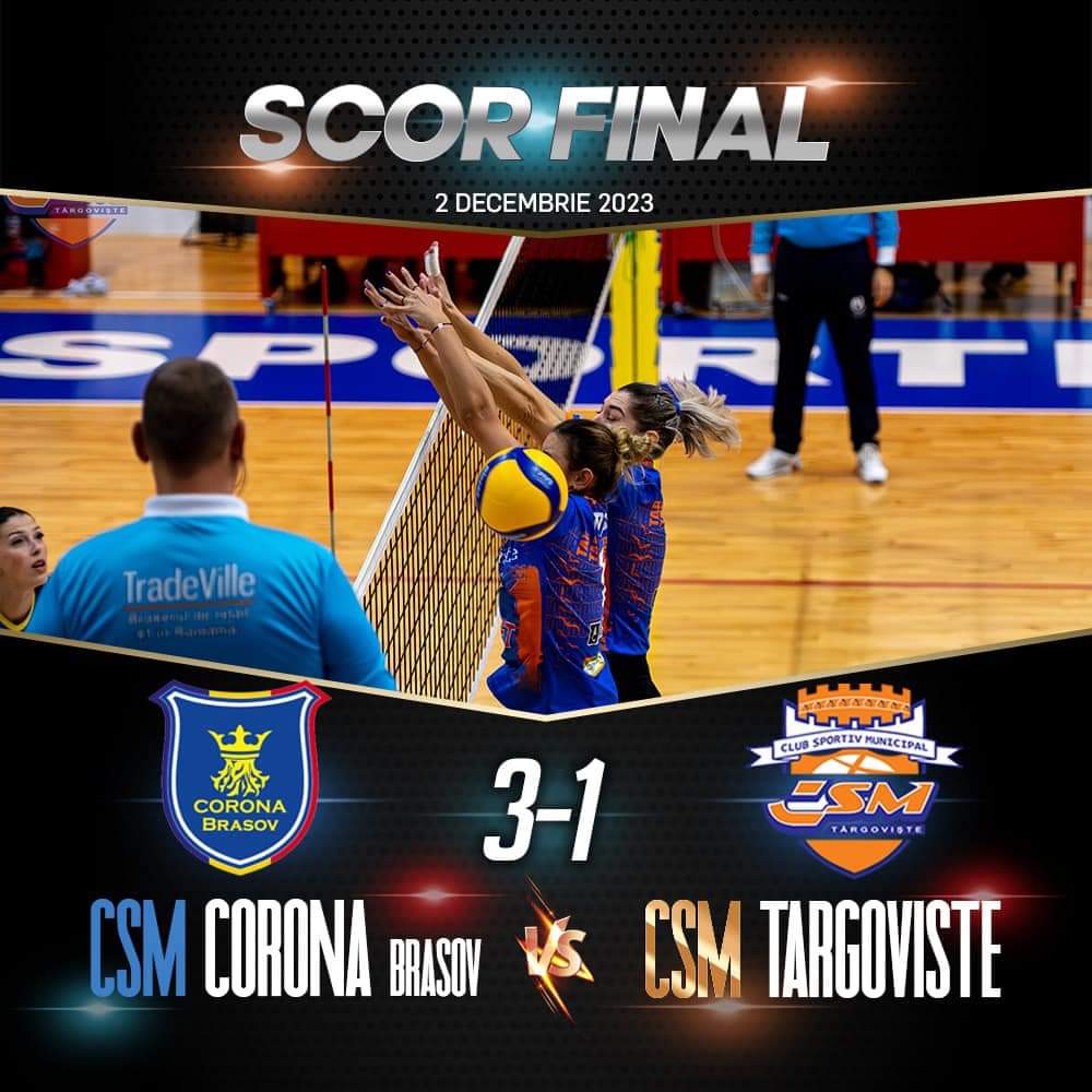 Echipa de volei - CSM Târgoviște a pierdut meciul cu CSM Corona Brașov, nu e mereu așa cum ne dorim, iar sâmbătă seară nu a fost așa cum visam.