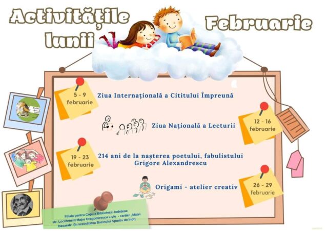 La Filiala pentru Copii a Bibliotecii Județene „I. H. Rădulescu” Dâmbovița,  program săptămânal de activități educativ-recreative În luna februarie 2024, Filiala pentru Copii a Bibliotecii Județene „I. H. Rădulescu” Dâmbovița îi așteaptă pe cei mai mici