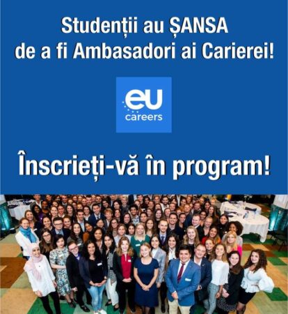 Înscrieți-vă în program până pe 18 ianuarie 2024! Este în desfășurare Campania de recrutare pentru studenţi-ambasadori ai carierei în instituţiile europene
