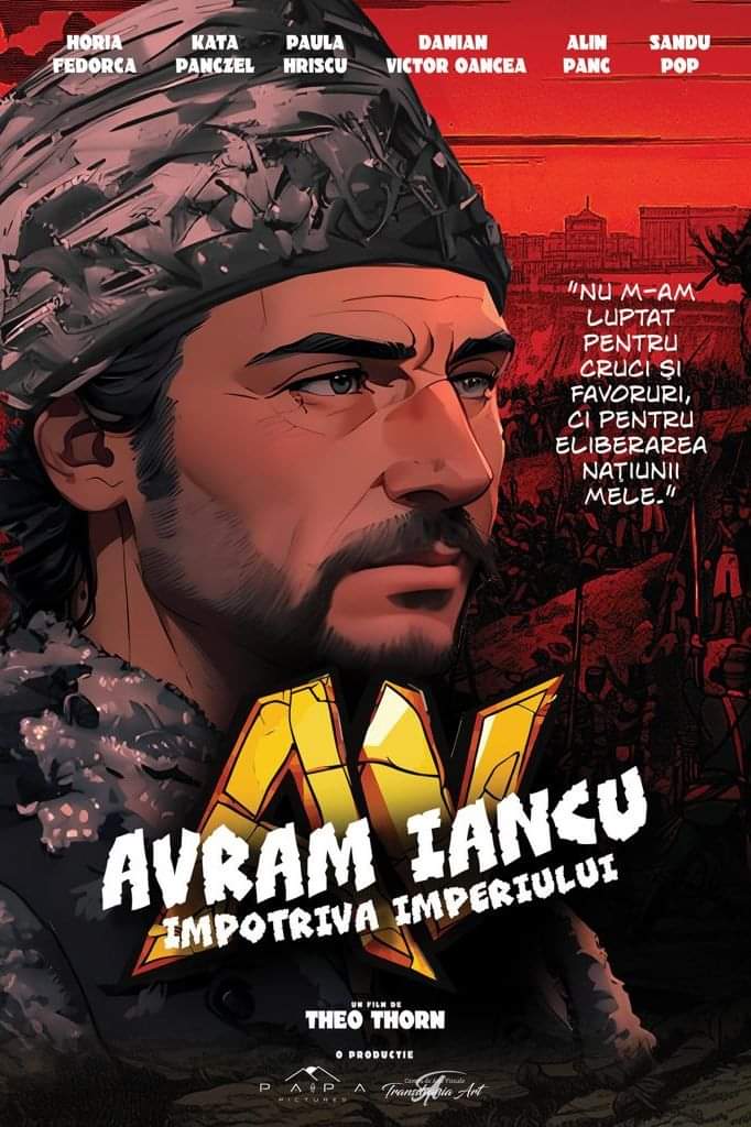 ''Avram Iancu - Împotriva imperiului'' , un film, o istorie, pe  26 ianuarie, în avanpremieră, la Cinema Independenta, de la ora 15:00.
