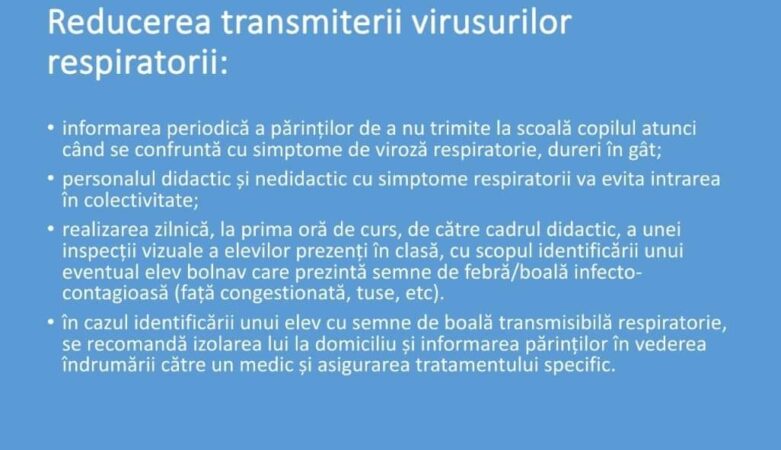 Ministerul Sănătății: Recomandări pentru prevenirea îmbolnăvirilor prin gripă, viroze respiratorii și rujeolă în unitățile școlare  Ministerul Sănătății face apel la responsabilitate și precauție din partea părinților dar și din partea conducerii unităților școlare în  contexul în care cazurile de gripă și infecții respiratorii sunt în creștere.