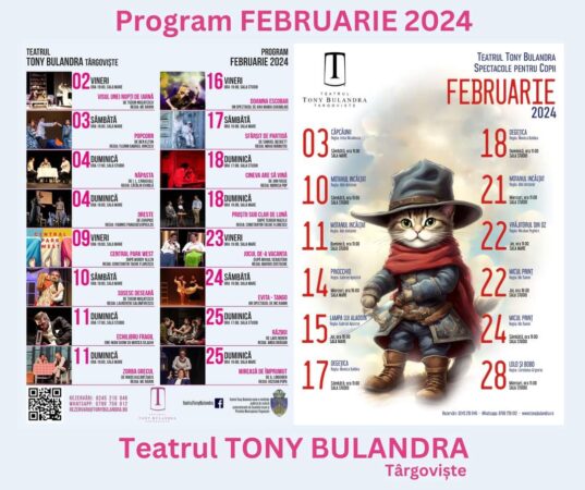 Oferta spectacolelor pentru luna februarie 2024, la Teatrul "Tony Bulandra" Târgovişte  este foarte atractiv, atât  pentru cei mici cât  si pentru adulți.
