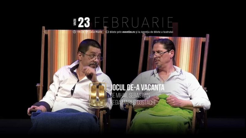 Jocul de-a vacanța, vineri, 23 februarie, ora: 19:00, Sala Mare a Teatrului Tony Bulandra Târgovişte, durata: 2h (fără pauză), text  de Mihail Sebastian, regia: Marius Costache.