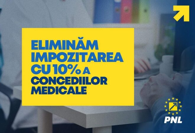 PNL a  depus ieri,  în Parlament un amendament pentru a elimina impozitarea cu 10% a concediilor medicale pentru bolnavii