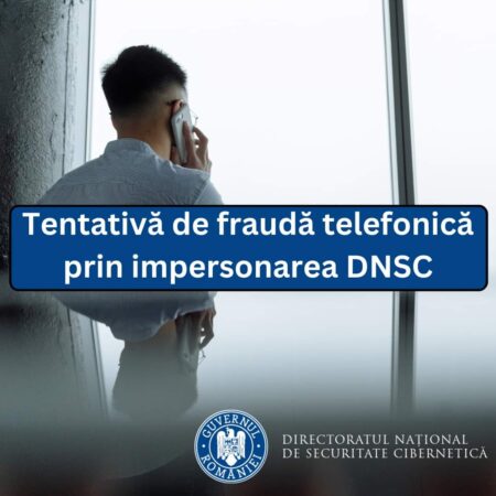 MARE ATENȚIE! Campanie de fraudă (revictimizare) prin apeluri telefonice realizate prin tehnici de spoofing (mascarea identității reale) în care se utilizează identitatea Directoratului. 