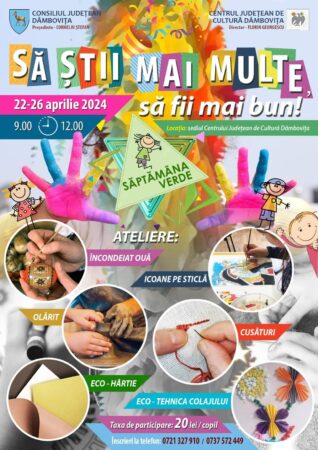 În săptămâna 22-26 aprilie 2024, se desfășoară programul cultural educaţional „Să știi mai multe, să fii mai bun!”
