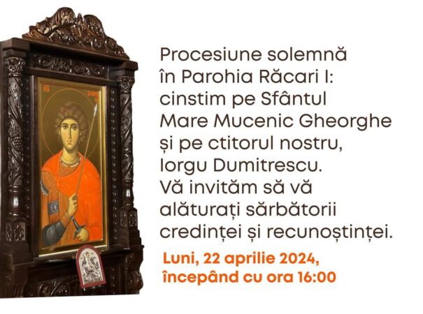 În orașul Răcari va avea loc procesiunea cu Icoana Sfântului Mare Mucenic Gheorghe, luni, 22 aprilie 2024.
