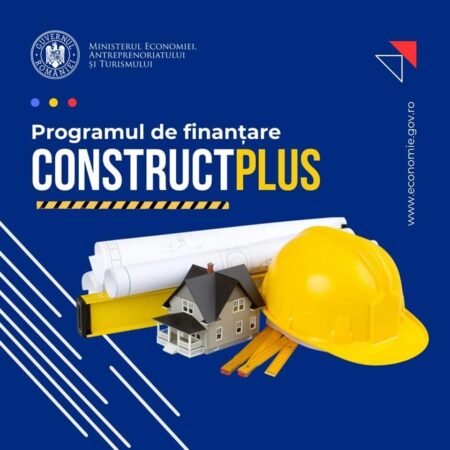 Ministerul Economiei prelungește perioada de înregistrare a cererilor de acord pentru finanțare în cadrul Programului CONSTRUCTPLUS.