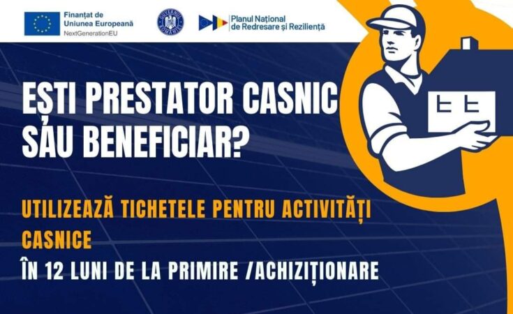 Tichetele de activităţi casnice pot fi utilizate sau valorificate în termen de 12 luni de la achiționare Tichetele de activităţi casnice pot fi utilizate sau valorificate în termen de 12 luni de la achiționare, în cazul beneficiarilor