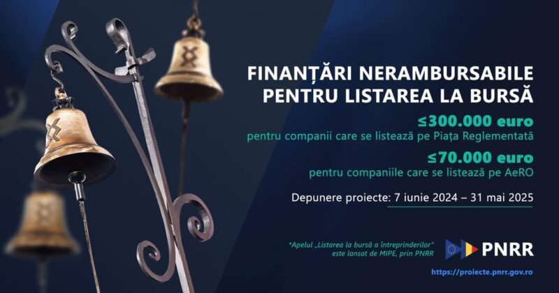 Ministerul Investițiilor și Proiectelor Europene finanțează din PNRR listarea companiilor la Bursa de Valori București Ești antreprenor, vrei să-ți extinzi afacerea și să accesezi noi oportunități de finanțare?