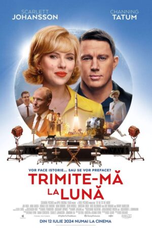 Noua comedie romantică "Trimite-mă la Lună" cu Scarlett Johansson și Channing Tatum va avea premiera pe 12 iulie la Cinema Independența din Târgoviște. 