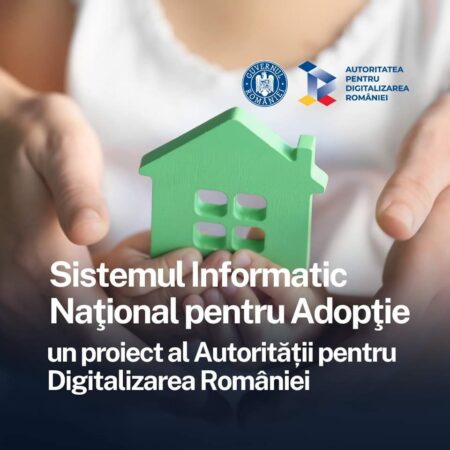 A fost lansat Sistemul Informatic Naţional pentru Adopţie Autoritatea pentru Digitalizarea României, în parteneriat cu Ministerul Muncii și Solidarității Sociale, a lansat Sistemul Informatic Naţional pentru Adopţie