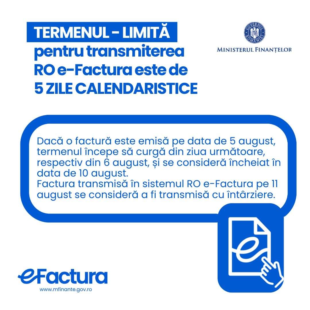 După cum știți, termenul-limită pentru transmiterea facturilor în sistemul naţional privind factura electronică RO e-Factura este de 5 zile calendaristice de la data emiterii facturii.