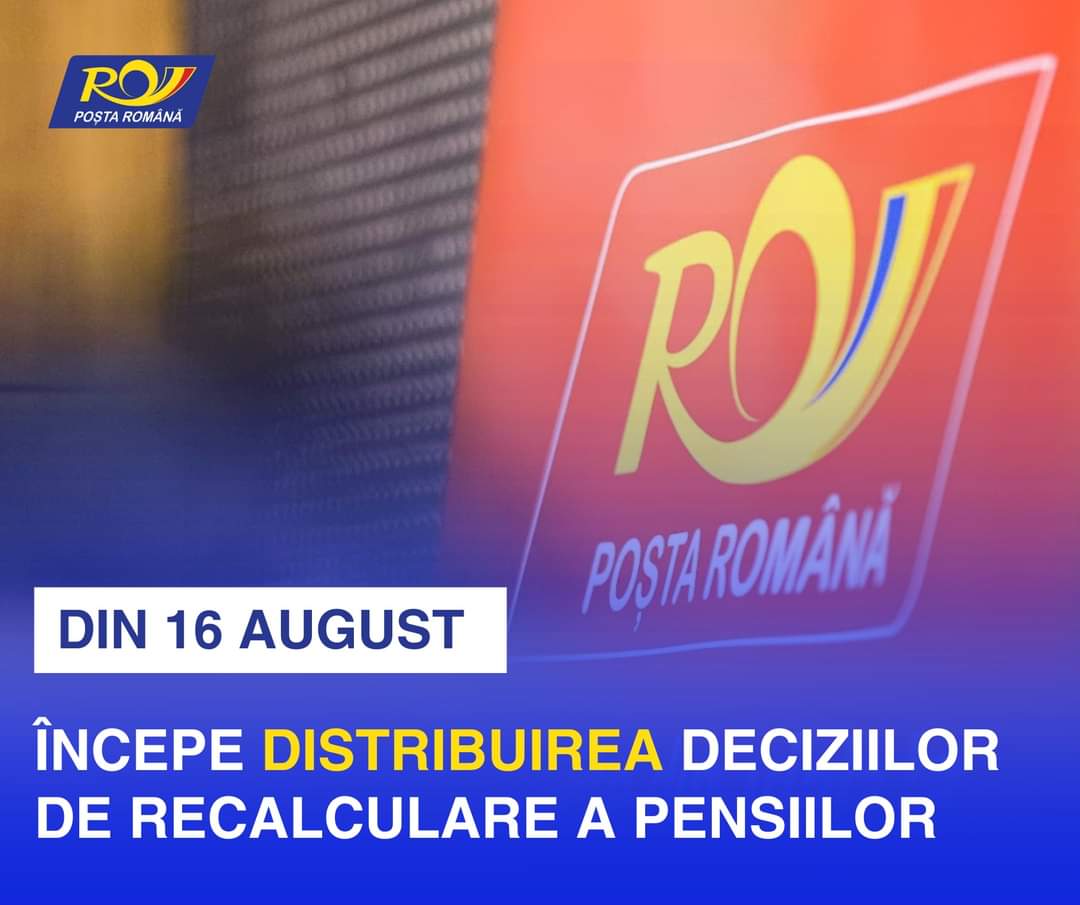 Astăzi, 16 august, Compania Națională "Poșta Română" începe distribuirea deciziilor de recalculare a pensiilor către toți beneficiarii din țară.