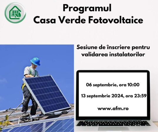 Înscrierea pentru validarea instalatorilor în cadrul Programului Casa Verde Fotovoltaice 2024 Până pe data de 13 septembrie, Administrația Fondului pentru Mediu organizează o sesiune de înscriere în vederea validării instalatorilor