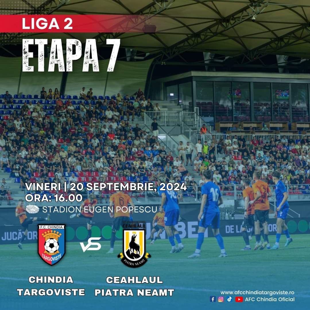 Se anunță o confruntare interesantă între Chindia Târgoviște și Ceahlăul Piatra Neamț, programată pentru vineri, 20 septembrie.