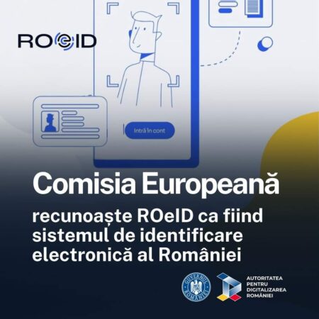 Comisia Europeană a recunoscut oficial ROeID ca fiind sistemul de identificare electronică al Statului Român, începând cu data de 9 Septembrie 2024.