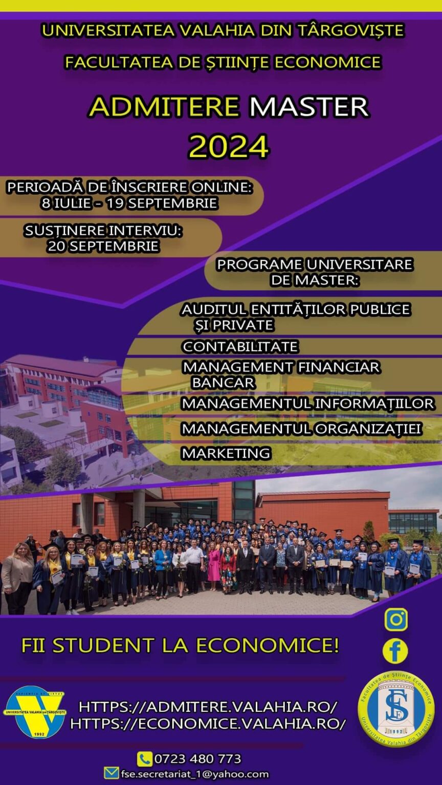 Universitatea Valahia din Târgoviște anunță că sunt  ultimele zile de înscriere la programele universitare de master. 