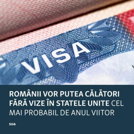 România a atins un nou prag important în eforturile sale de a intra în Programul Visa Waiver al Statelor Unite ale Americii, conform evaluării