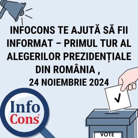 InfoCons oferă informații esențiale pentru alegerile prezidențiale din 2024.