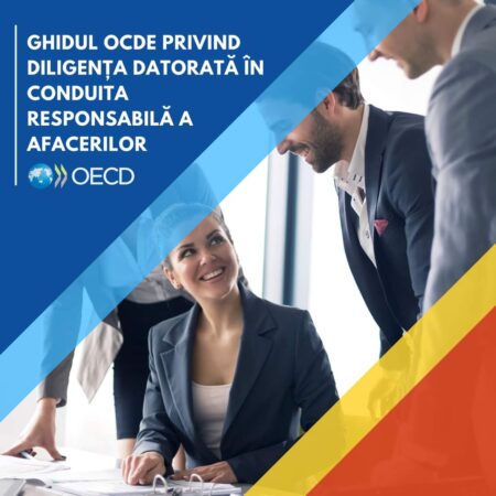 Ministerul Economiei promovează Ghidul OCDE pentru o afacere responsabilă în România Ministerul Economiei, Antreprenoriatului și Turismului a lansat o inițiativă importantă pentru promovarea Ghidului OCDE privind Diligența datorată