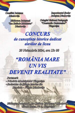 Concurs de cunoștințe istorice pentru liceeni, la Târgovişte: „România Mare – un vis devenit realitate” Vineri, 29 noiembrie 2024, începând cu ora 13:00, la Biblioteca Județeană „Ion Heliade Rădulescu” din Târgovişte, va avea loc un eveniment deosebit dedicat tinerelor talente din județul Dâmbovița.