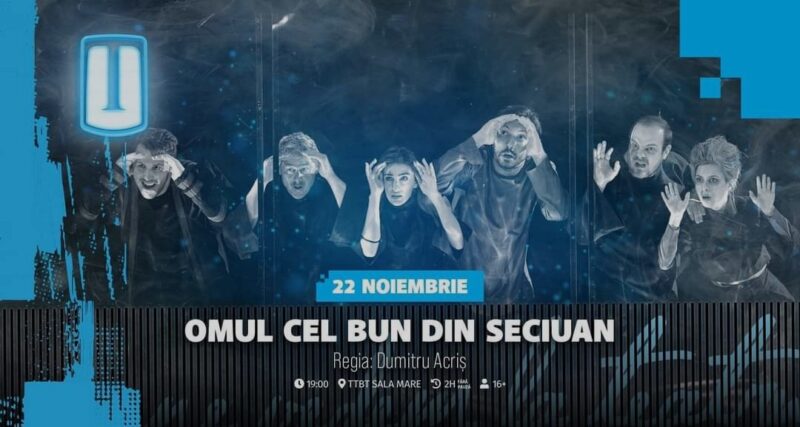 Teatrul Municipal „Tony Bulandra” din Târgoviște va găzdui vineri, 22 noiembrie, de la ora 19:00, spectacolul „Omul cel bun din Seciuan”