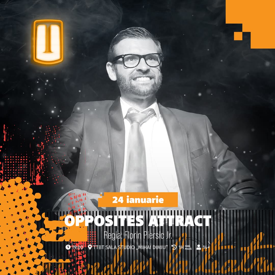 Pe 24 ianuarie, Teatrul Tony Bulandra din Târgoviște găzduiește un spectacol plin de umor și emoție: "Opposites Attract".