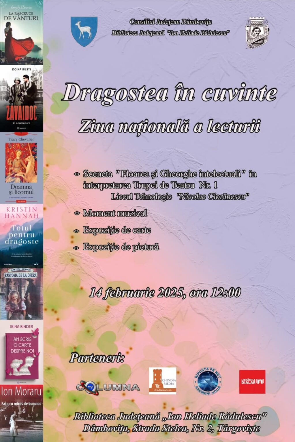 Biblioteca Județeană „I.H. Rădulescu” Dâmbovița celebrează Ziua Națională a Lecturii cu un eveniment dedicat iubirii și literaturii Pe 14 februarie 2025, la ora 12:00, Biblioteca Județeană „I.H. Rădulescu” Dâmbovița va organiza un eveniment special cu ocazia Zilei Naționale a Lecturii