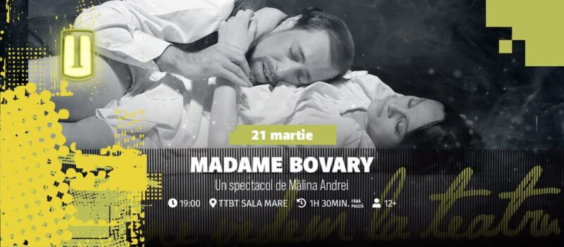 Pe 21 martie 2024, la ora 19:00, Teatrul Tony Bulandra din Târgoviște vă invită la un spectacol deosebit: „Madame Bovary”