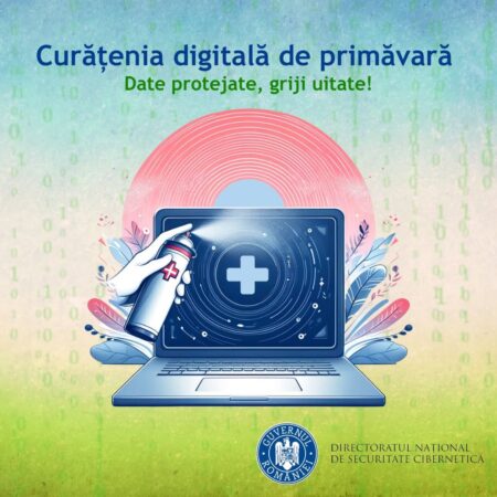 Fă-ți curățenia digitală acum și rămâi în siguranță online! Primăvara Digitală, este timpul să faci ordine nu doar în casă, ci și în spațiul tău virtual! O curățenie digitală regulată este esențială pentru protejarea datelor