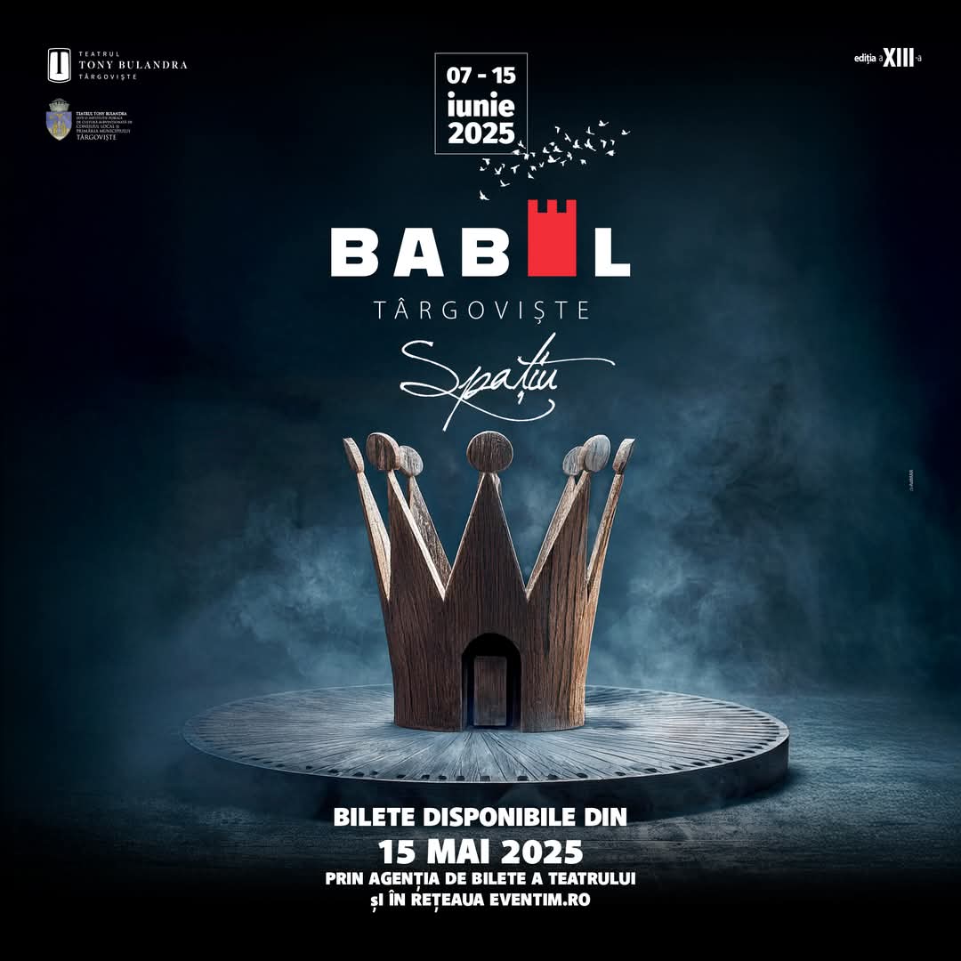 Târgoviște devine scenă globală: Festivalul Internațional BABEL 2025 aduce teatrul lumii în inima Dâmboviței