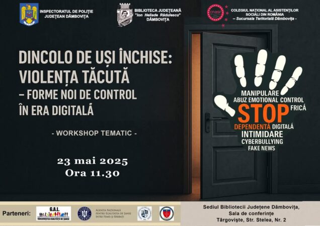 Workshop „Dincolo de uși închise: Violența tăcută - Forme noi de control în era digitală” la Biblioteca Județeană Dâmbovița