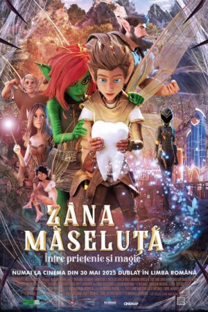 Premieră magică la Cinema Independența: Zâna Măseluță pe 31 mai Premieră magică la Cinema Independența: Zâna Măseluță pe 31 mai