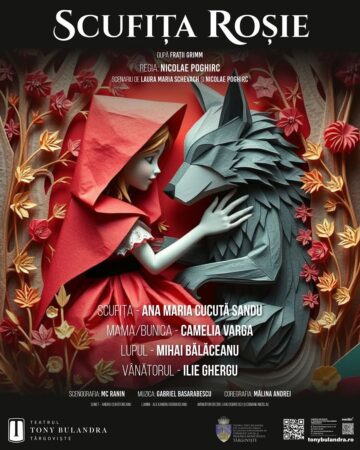 Pe 17 mai, la ora 11:00, Teatrul Tony Bulandra din Târgoviște va găzdui premiera mult așteptată a spectacolului „Scufița Roșie”, o adaptare fermecătoare a celebrei povești. Acest spectacol captivant va aduce la viață un univers plin de magie și învățăminte, ideal pentru o zi de neuitat 