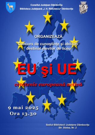 Tinerii dâmbovițeni, ambasadori ai cetățeniei europene! Pe 9 mai 2025, Consiliul Județean Dâmbovița, Biblioteca Județeană „Ion Heliade Rădulescu” și Inspectoratul Școlar Județean Dâmbovița organizează Concursul „EU și UE – cetățenie europeană activă”, dedicat elevilor de liceu.