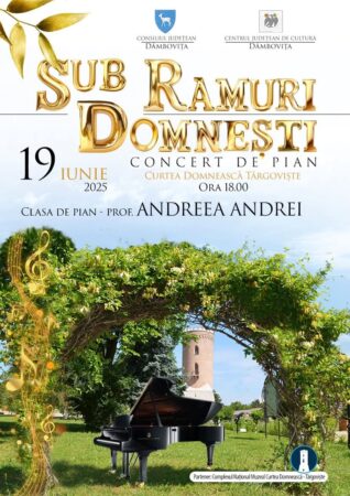 Magia pianului, sub cerul Târgoviștei – Concertul „Sub ramuri Domnești” Magia pianului, sub cerul Târgoviștei – Concertul „Sub ramuri Domnești”