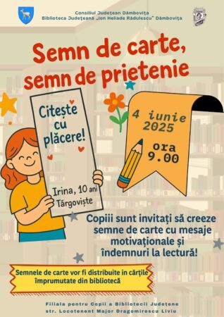  „Semn de carte, semn de prietenie” la Biblioteca Județeană Dâmbovița – Filiala pentru copii