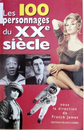 Cartea lunii la Secția Carte în Limbi Străine a Bibliotecii Județene Dâmbovița: „Les 100 personnages du XXe siècle”