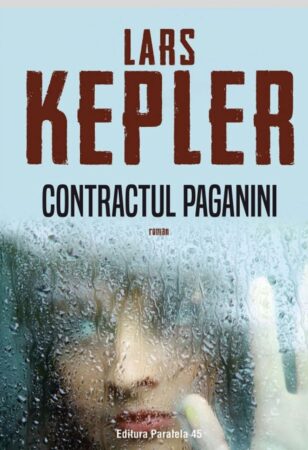 Lectură recomandată pentru vacanță: „Contractul Paganini” de Lars Kepler, disponibilă la Biblioteca Județeană Dâmbovița