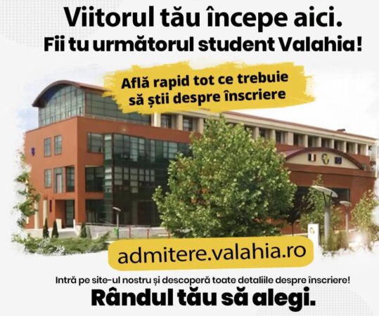 Universitatea „Valahia” Târgoviște dă startul admiterii de toamnă 2025: O nouă șansă pentru viitorii studenți, masteranzi și doctoranzi 