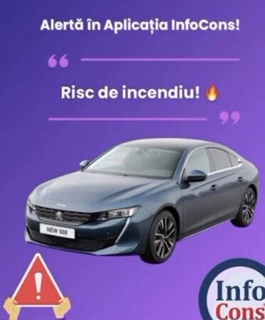 Alertă InfoCons: Peugeot retrage un model de mașină de pasageri din cauza riscului de incendiu