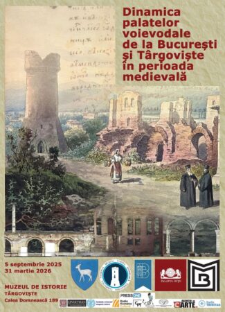Expoziția „Dinamica palatelor voievodale de la București și Târgoviște în perioada medievală” este deschisă la Muzeul de Istorie din Târgoviște Expoziția „Dinamica palatelor voievodale de la București și Târgoviște în perioada medievală” este deschisă la Muzeul de Istorie din Târgoviște